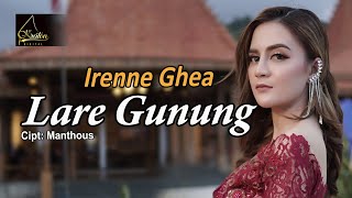 Download lagu Irenne Ghea Lare Gunung... mp3