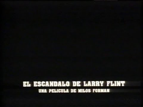 Tráiler Larry Flynt: El nombre del escándalo 1996