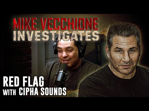 Mike Vecchione Investigates #050 - Red Flag (Cipha Sounds)