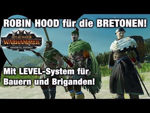 ROBIN HOOD für die BRETONEN! NEUE BRETONEN HELDEN!