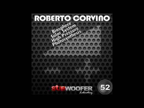 Roberto Corvino - Biosphere (Original Mix) [SUBLAB52]