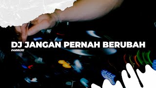 Download lagu DJ JANGAN PERNAH BERUBAH - BOOTLEG 2026!!! mp3
