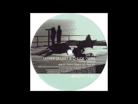 Olivier Desmet & Chuck Diesel - Gonna Make It