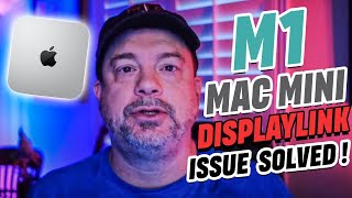 M1 Mac Mini Multiple Display Problems With Display Link Solved. Apple Watch and Protected Content
