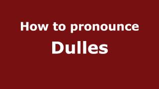 How to pronounce Dulles