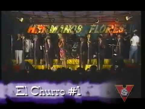 Hermanos Flores- El Churro #1