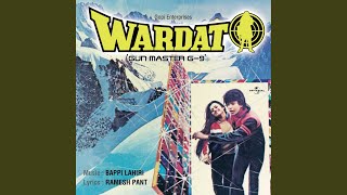 Sara Jahan Chhod Ke Tujhe (Wardat / Soundtrack Ver