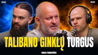 PVS #221 DANAS PANKEVIČIUS (Susitikimas su talibais, ginklų turgus, genčių ritualai)