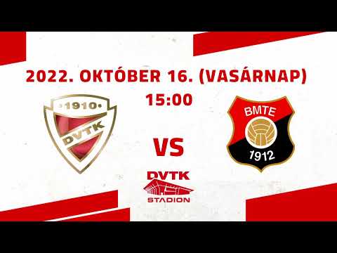 DVTK - BMTE | 2022.10.16., 15:00 | Számít, ha itt vagy!