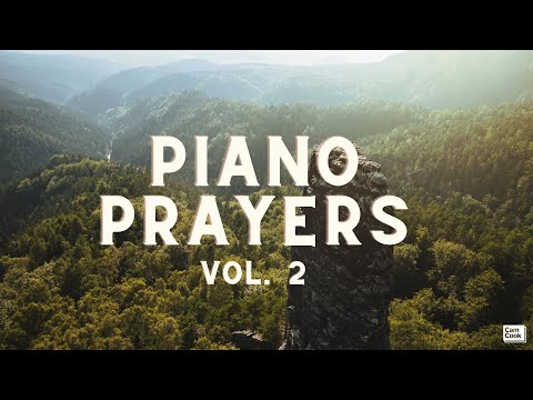 Piano Prayers: 2 Hours of Worship Piano (Vol.2)