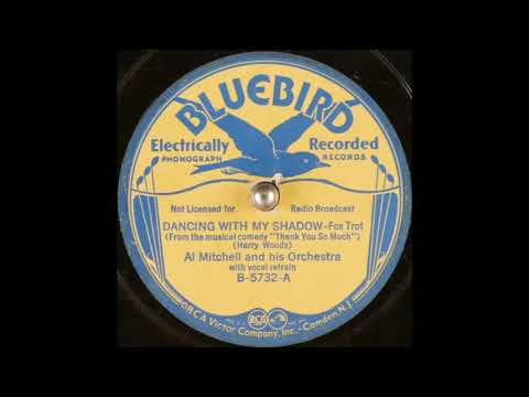 Al Mitchell & his orchestra - Dancing with My Shadow (1934)