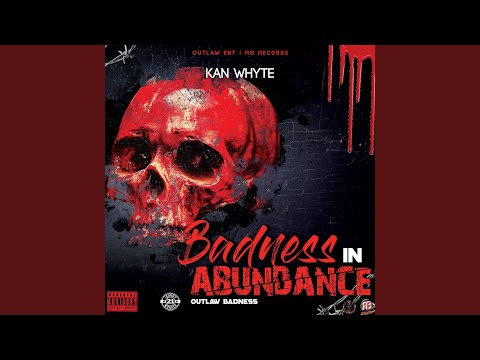 Badness in Abundance (Outlaw Badness)