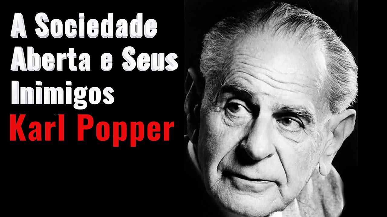 A Sociedade Aberta e Seus Inimigos Karl Popper