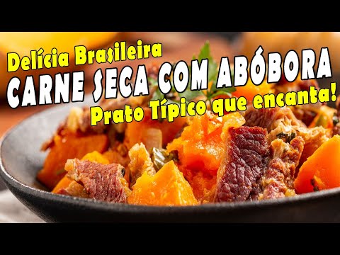 Carne Seca com Abóbora: Receita Tradicional e Deliciosa