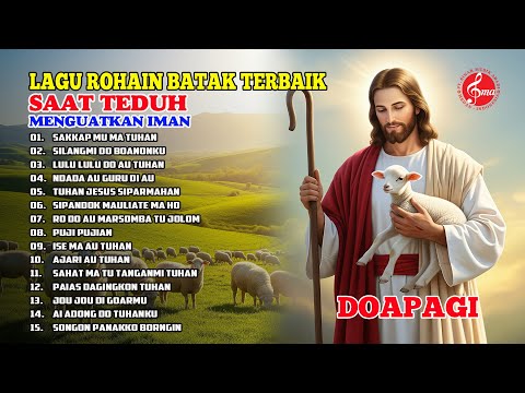 LAGU ROHANI BATAK TERBARU 2025 -  Lagu Rohani untuk Saat Teduh || Menguatkan Iman