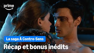 Le récap officiel de la saga À Contre-Sens + bonus inédits | Prime Video