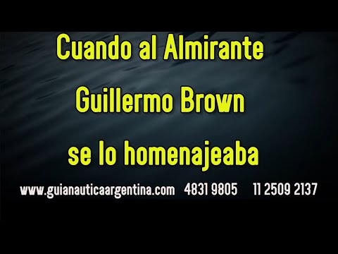 Homenaje al Almirante Guillermo Brown en las calles de Buenos Aires. Histórico
