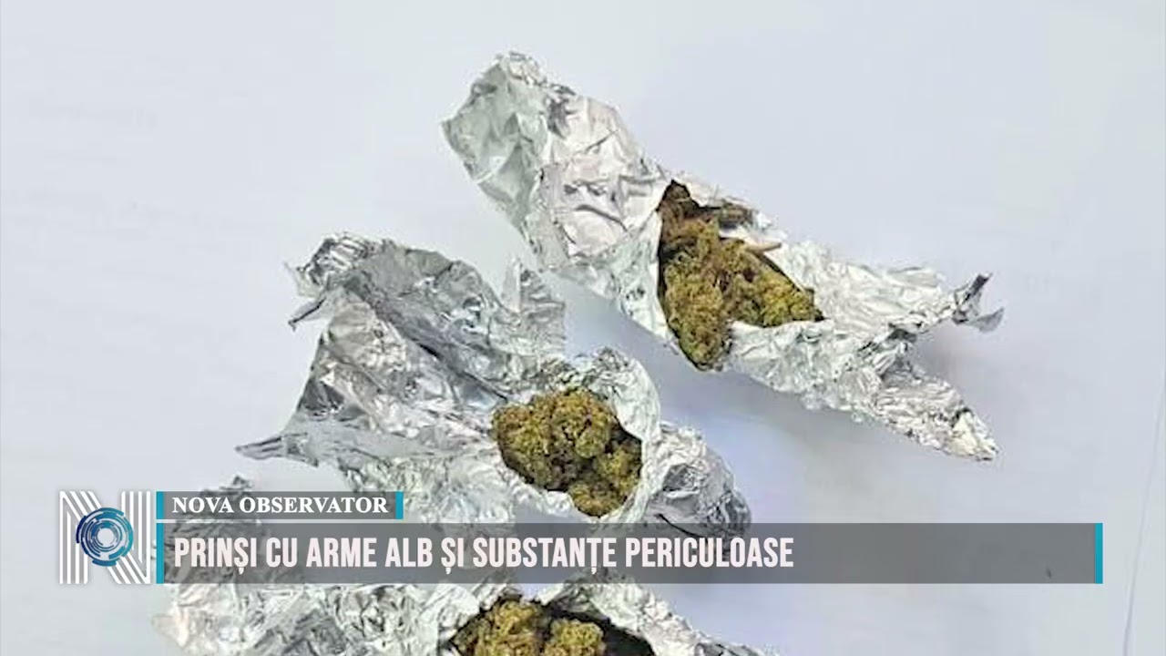 Prinși cu arme alb și substanțe periculoase