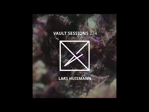 Lars Huismann - Vault Sessions #224
