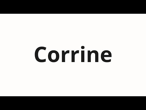 How to pronounce Corrine