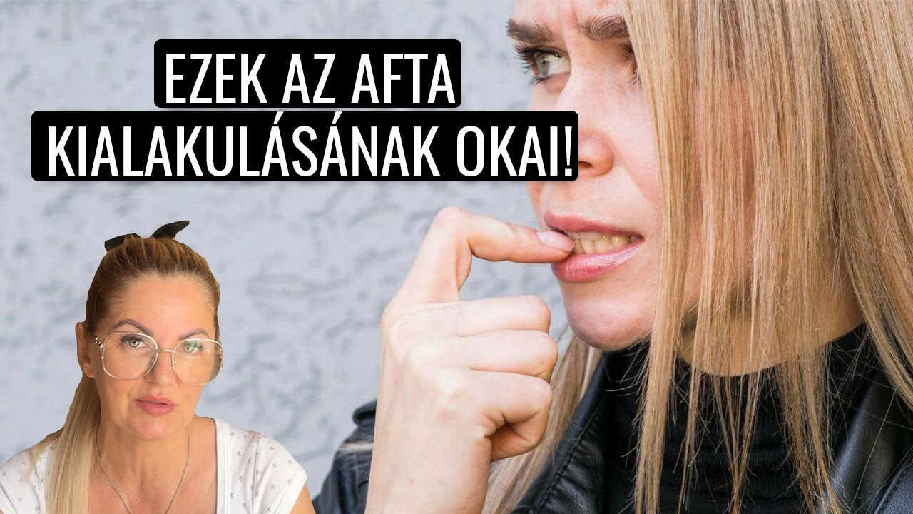 ☝️Ezek az afta kialakulásának okai! - hillvital.hu