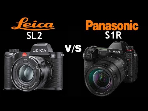 Leica SL2 vs Panasonic Lumix S1R | Quick Camera comparison