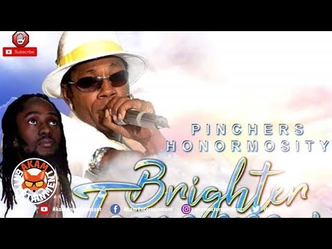 Honormosity Ft. Pinchers - Brighter Tomorrow - November 2018