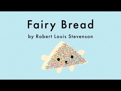 download lagu mp3 mp4 Fairy Bread Robert Louis Stevenson, download lagu Fairy Bread Robert Louis Stevenson gratis, unduh video klip Fairy Bread Robert Louis Stevenson