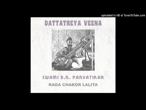 D R Parvatikar Dattatreya Veena Raga Chakor Lalita