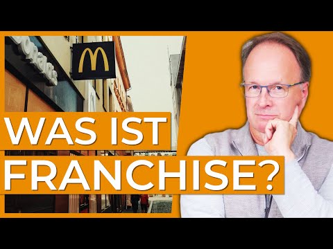Was ist Franchise? - Einfach erklärt!