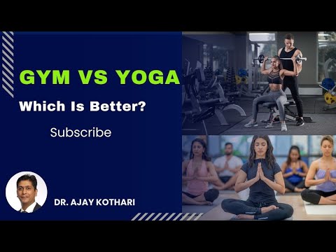 Gym vs Yoga for Back & Spine Health – Which Should You Choose? | Dr. Ajay Kothari