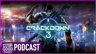Crackdown 3, Metro Exodus & Far Cry New Dawn Reviews - What's Good Games (Ep. 92)