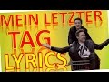 DIE LOCHIS - MEIN LETZTER TAG (LYRICS ...