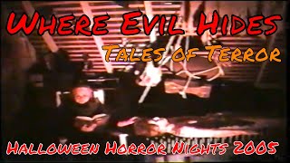 Where Evil Hides Maze walkthrough Tales of Terror 2005 Halloween Horror Nights Island's of Adventure