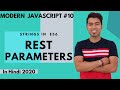 ES6 10 Rest Parameters In ES6 In JavaScript In Hindi 2020