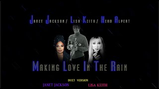 MAKING LOVE IN THE RAIN  -  JANET JACKSON - LISA KEITH - HERB ALPERT