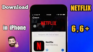 How to download Netflix  in iPhone 6 || Netflix in IOS 12.5.5