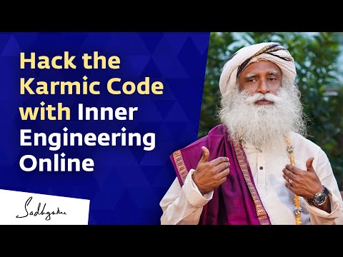 Hack the Karmic Code with Inner Engineering Online
