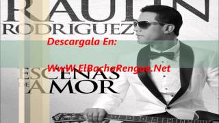 Raulin Rodriguez -  Escenas De Amor
