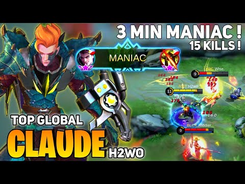MANIAC! in 3 Minute, Claude Fast Rotation [Former Top 1 Global Claude] By H2wo - Mobile legends