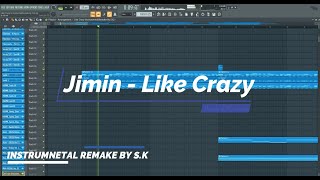 Download lagu Jimin(지민) - Like Crazy Instrumental(Remake By S.K)FL Studio FLP mp3 Download lagu Jimin(지민) - Like Crazy Instrumental(Remake By S.K)FL Studio FLP mp3