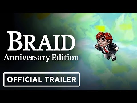 Braid: Anniversary Edition - Official Launch Trailer - YouTube