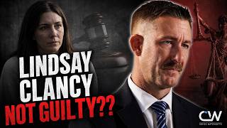 Lindsay Clancy is...NOT GUILTY