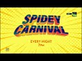 Spidey Carnival Every Night 7pm On Sony Pix