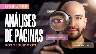 Live #105 - ANALISANDO PÁGINAS DE SEGUIDORES