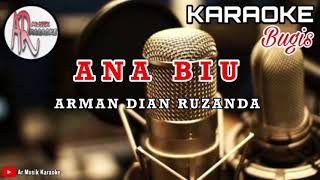 Download lagu KARAOKE_ANA BIU Cipt.ARMAN DIAN RUZANDA||KARAOKE LIRIK TANPA VOCAL mp3 Download lagu KARAOKE_ANA BIU Cipt.ARMAN DIAN RUZANDA||KARAOKE LIRIK TANPA VOCAL mp3