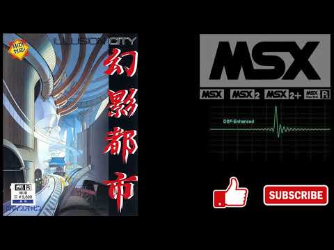 [MSX Soundtrack] Illusion City - Complete OST [DSP Enhanced]