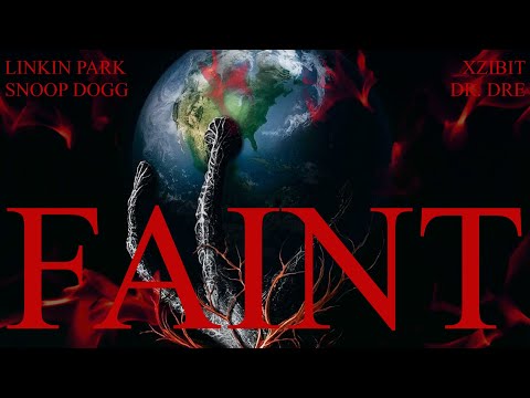 Linkin Park, Xzibit, Snoop Dogg & Dr. Dre - Faint (2022)