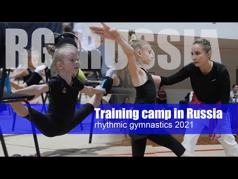Training camp in Russia / rhythmic gymnastics 2021