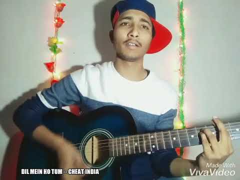 DIL MEIN HO TUM COVER SONG